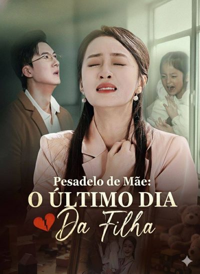 Capa da minissérie Pesadelo de Mãe: o Último Dia da Filha