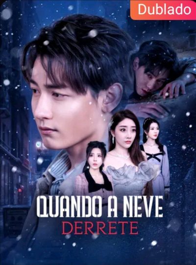 Capa da minissérie Quando a Neve Derrete - Dublado