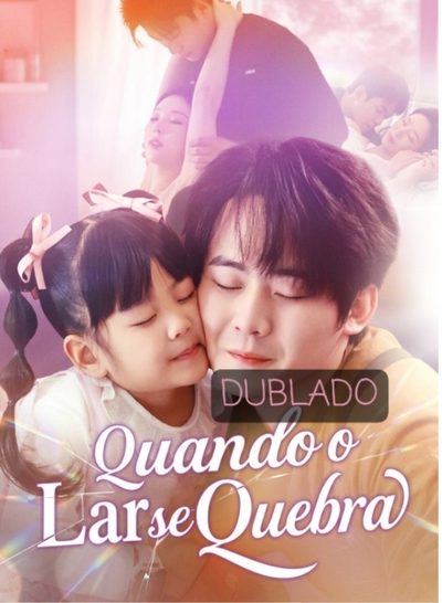 Capa da minissérie Quando o Lar Se Quebra Dublado
