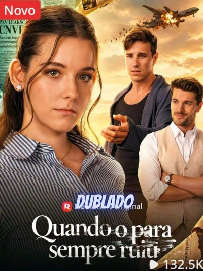 Capa da minissérie Quando o para Sempre Ruiu