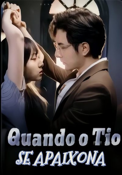 Capa da minissérie Quando o Tio Se Apaixona