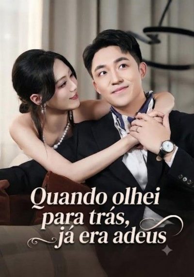 Capa da minissérie Quando Olhei para Trás, Já Era Adeus