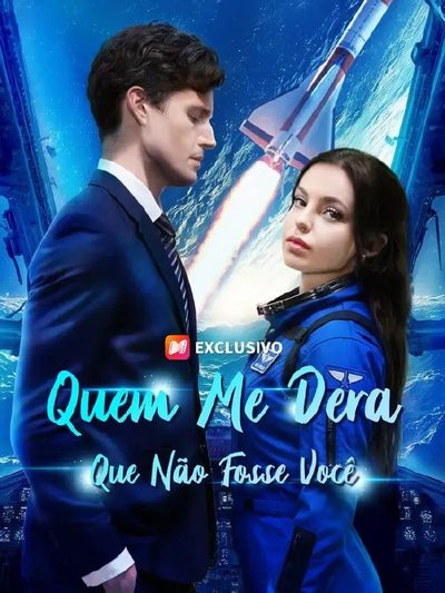 Capa da minissérie Quem Me Dera que Não Fosse Você (dublado)