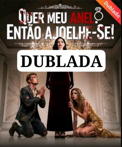 Capa da minissérie Quer Meu Anel Então Ajoelhe-se Dublado