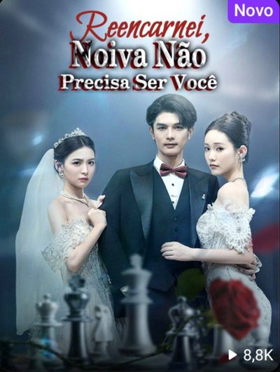 Capa da minissérie Reencarnei, Noiva Não Precisa Ser Você