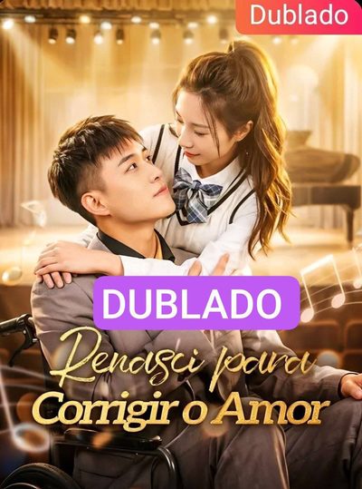 Capa da minissérie Renasci para Corrigir o Amor