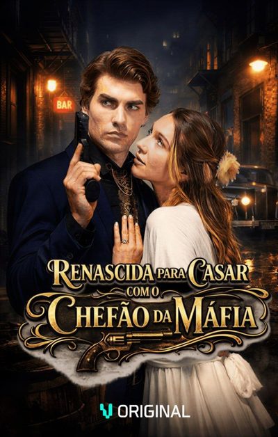 Capa da minissérie Renascida para casar com o chefão da máfia