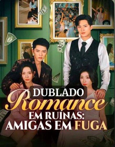 Capa da minissérie Romance em Ruínas: Amigas em Fuga