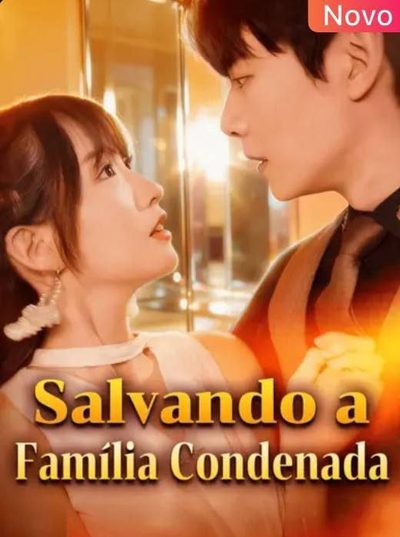 Capa da minissérie Salvando a Família Condenada