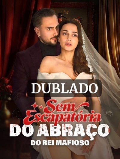 Capa da minissérie Sem Escapatória do Abraço do Rei Mafioso