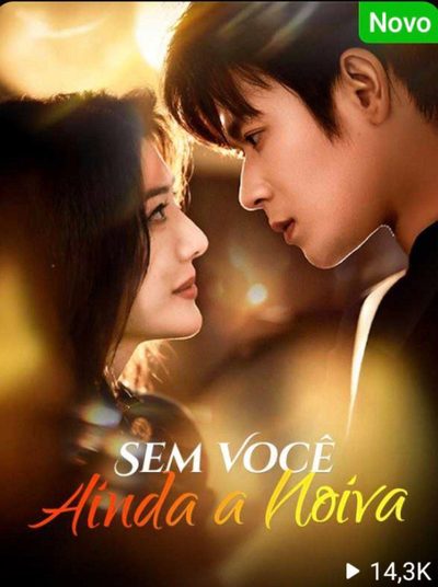 Capa da minissérie Sem Você, Ainda a Noiva