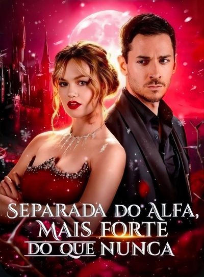 Capa da minissérie Separada Do Alfa, Mais Forte Do Que Nunca