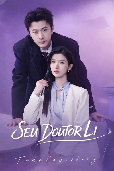 Capa da minissérie Seu Doutor Li