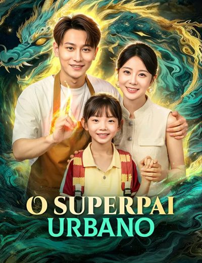Capa da minissérie Super Pai Urbano Dublado