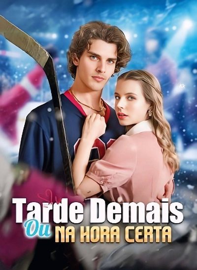 Capa da minissérie TARDE DEMAIS OU NA HORA CERTA (dublado)