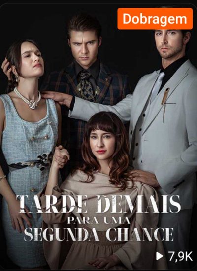 Capa da minissérie Tarde Demais para uma Segunda Chance Dublado