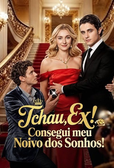Capa da minissérie Tchau, Ex! Consegui Meu Noivo dos Sonhos!