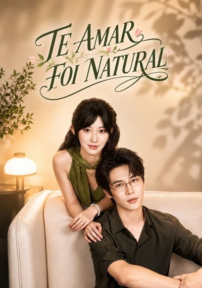 Capa da minissérie Te Amar Foi Natural