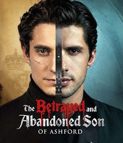 Capa da minissérie The Betrayed And Abandoned Son Of Ashford o Filho Traído e Abandonado de Ashford