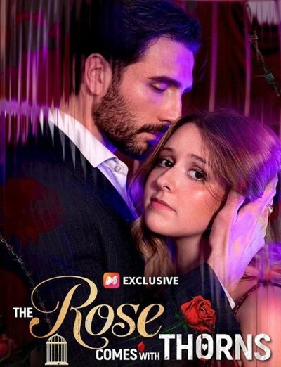 Capa da minissérie The Rose Comes With Thorns a Rosa Vem com Espinhos