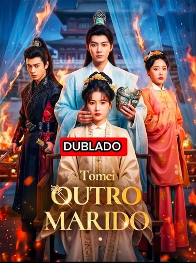 Capa da minissérie Tomei Outro Marido (dublado)