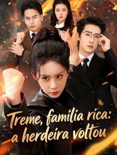 Capa da minissérie Treme, Família Rica: a Herdeira Voltou