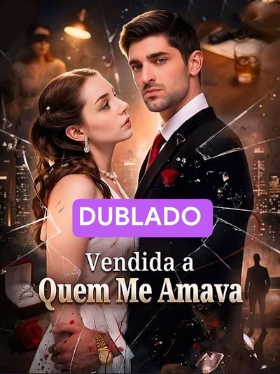 Capa da minissérie Vendida a Quem Me Amava Dublado