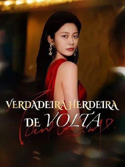 Capa da minissérie 💜verdadeira Herdeira de Volta