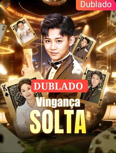 Capa da minissérie ⚡️ | VINGANÇA SOLTA Rei dos truques a vingança começa