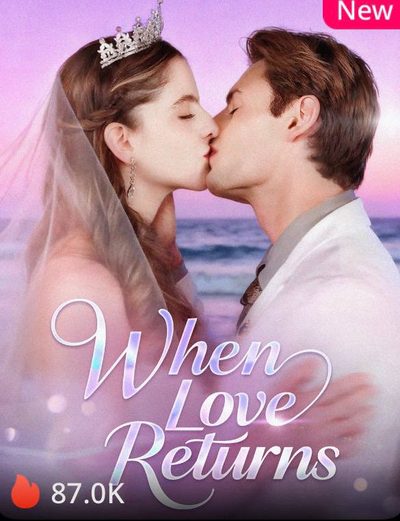 Capa da minissérie When love returns