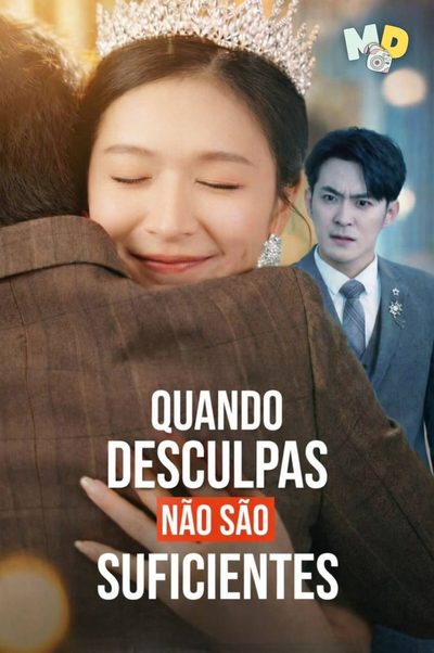 Capa da minissérie - When Sorry Isn’t Enough Quando Desculpas Não São Suficientes